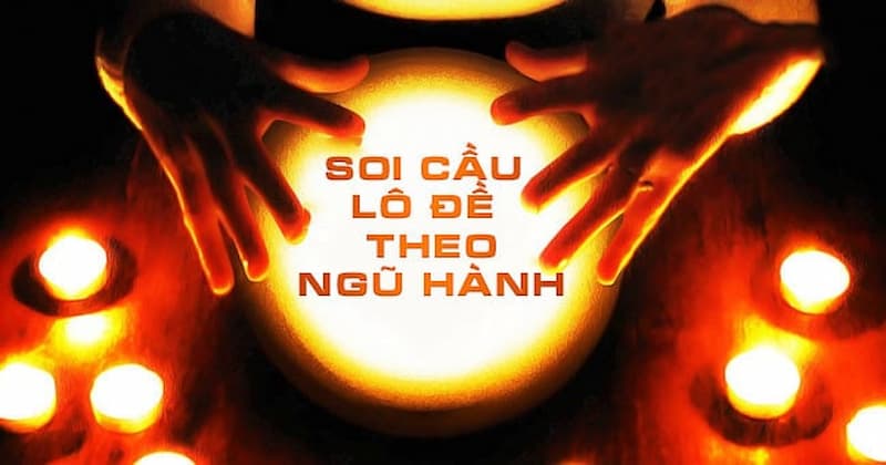 Sơ lược cho cách tính lô đề theo ngũ hành