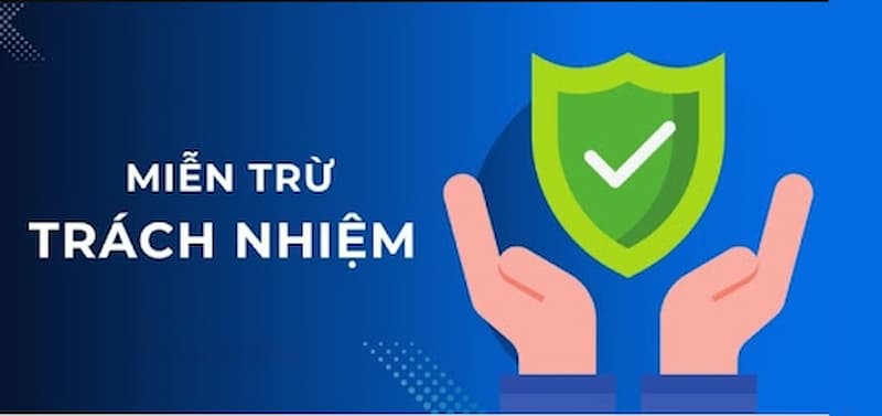 Miễn trừ trách nhiệm có tại nhà cái 12Bet